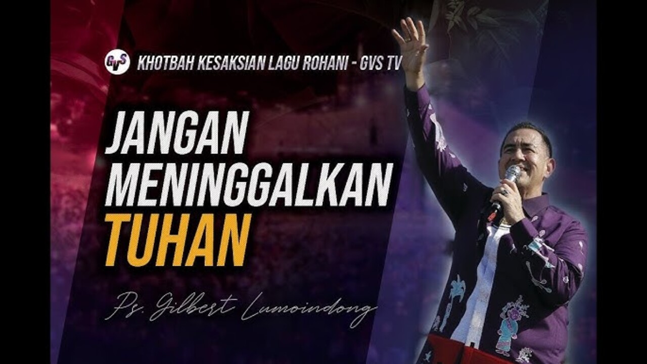 Pdt. Gilbert Lumoindong Sampaikan Pesan Menyentuh: Jangan Meninggalkan Tuhan Apa Pun Keadaannya